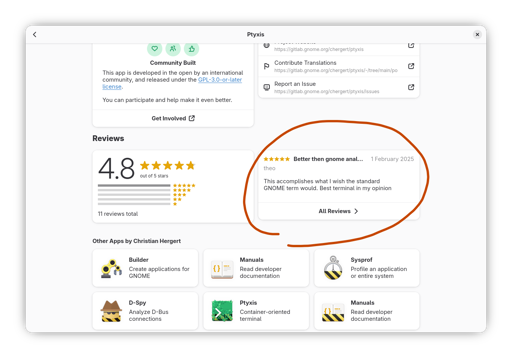Shown: GNOME Software, on Ptyxis' app page. Down in the comments section, a five star review states "Better then (sic) gnome anal..."